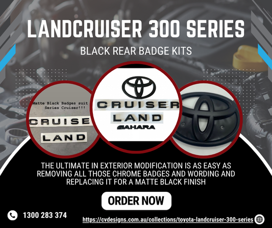 Black Out Your LandCruiser 300 Series – CVD Black Badge Kits & Matching Grilles